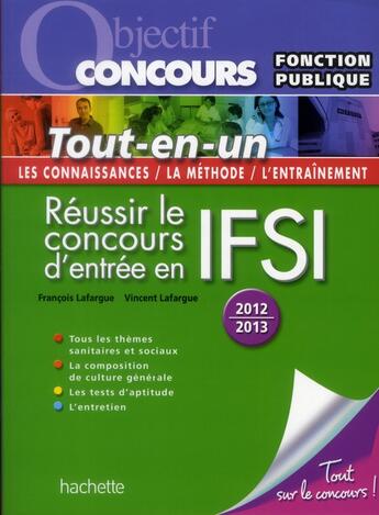 Couverture du livre « Tout-en-un ; concours en IFSI (édition 2012) » de V Lafargue et F Lafargue aux éditions Hachette Education