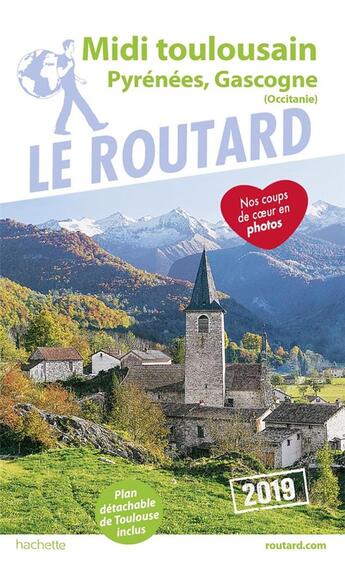 Couverture du livre « Guide du Routard ; Midi toulousain (Pyrénées, Gasgogne) (édition 2019) » de Collectif Hachette aux éditions Hachette Tourisme