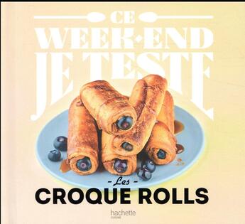 Couverture du livre « Les croque rolls » de Marjolaine Daguerre aux éditions Hachette Pratique