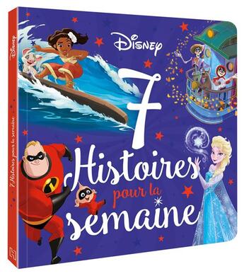 Couverture du livre « 7 histoires pour la semaine : Disney classiques ; les héros à l'aventure » de Disney aux éditions Disney Hachette