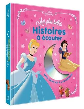 Couverture du livre « Disney princesses - mes plus belles histoires a ecouter - livre cd » de  aux éditions Disney Hachette