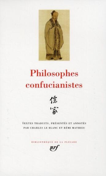 Couverture du livre « Philosophes confucianistes » de  aux éditions Gallimard