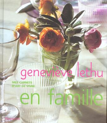 Couverture du livre « À table en famille » de Genevieve Lethu aux éditions Flammarion