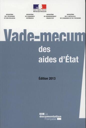 Couverture du livre « Vademecum des aides d'etat (édition 2013) » de  aux éditions Documentation Francaise