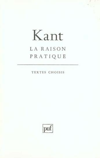 Couverture du livre « La raison pratique » de Emmanuel Kant aux éditions Puf