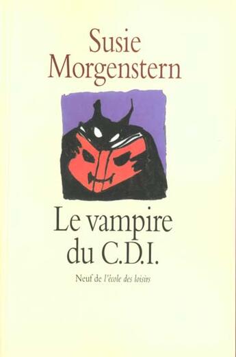 Couverture du livre « Le vampire du cdi (cf ne) » de Susie Morgenstern aux éditions Ecole Des Loisirs