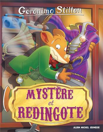 Couverture du livre « Geronimo Stilton Tome 95 : mystère et redingote » de Geronimo Stilton aux éditions Albin Michel