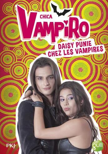 Couverture du livre « Chica Vampiro Tome 8 : Daisy punie chez les vampires » de Kidi Bebey aux éditions Pocket Jeunesse