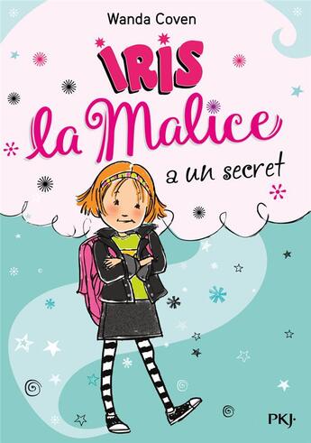 Couverture du livre « Iris la malice Tome 1 : Iris la malice a un secret » de Wanda Coven aux éditions Pocket Jeunesse