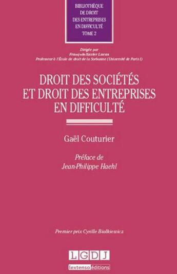 Couverture du livre « Droit des sociétés et des entreprises en difficulté t.2 » de Gael Couturier aux éditions Lgdj