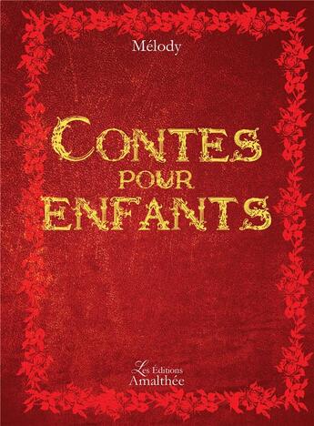 Couverture du livre « Contes pour enfants » de Melody aux éditions Amalthee