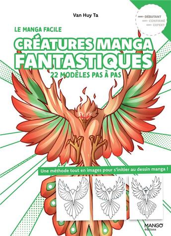 Couverture du livre « Le manga facile : Créatures manga fantastiques faciles : 22 modèles pas à pas » de Van Huy Ta aux éditions Mango