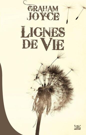 Couverture du livre « Lignes de vie » de Graham Joyce aux éditions Bragelonne