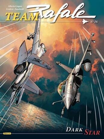 Couverture du livre « Team Rafale Tome 16 : Dark star » de Frederic Zumbiehl et Alberto Lingua aux éditions Zephyr