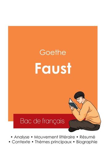 Couverture du livre « Réussir son Bac de français 2025 : Analyse de Faust de Goethe » de Goethe aux éditions Bac De Francais