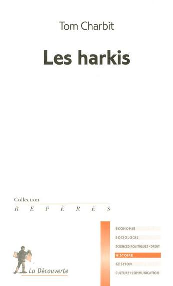 Couverture du livre « Les harkis » de Tom Charbit aux éditions La Decouverte