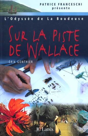 Couverture du livre « Sur la piste de wallace » de Eric Gorthier aux éditions Lattes