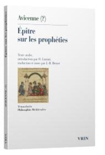 Couverture du livre « Épître sur les prophéties » de Avicenne aux éditions Vrin