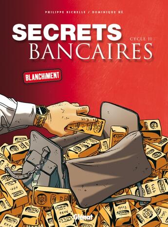 Couverture du livre « Secrets bancaires ; coffret cycle 2 ; blanchiment » de Philippe Richelle et Dominique He aux éditions Glenat