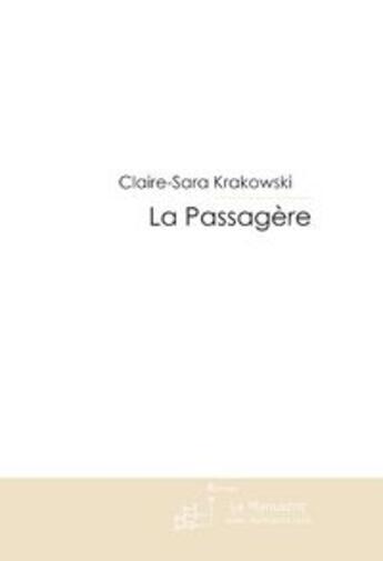 Couverture du livre « La passagere. » de Krakowski C-S. aux éditions Le Manuscrit