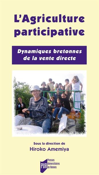 Couverture du livre « L'agriculture participative : dynamiques bretonnes de la vente directe » de  aux éditions Pu De Rennes