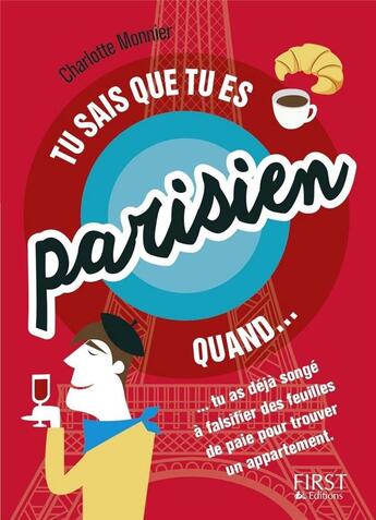 Couverture du livre « Tu sais que tu es parisien quand... » de Charlotte Monnier aux éditions First