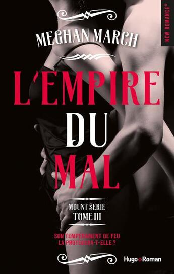 Couverture du livre « Mount serie Tome 3 : l'empire du mal » de Megan March aux éditions Hugo Roman