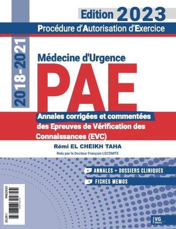 Couverture du livre « PAE : médecine d'urgences annales corrigées (édition 2023) » de Remi El Cheikh Taha aux éditions Vernazobres Grego