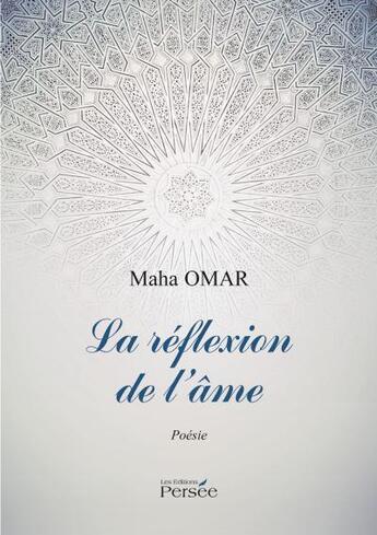 Couverture du livre « La réflexion de l'âme » de Omar-M aux éditions Persee