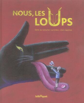 Couverture du livre « Nous les loups » de E. De Cornulier / A. aux éditions Bilboquet