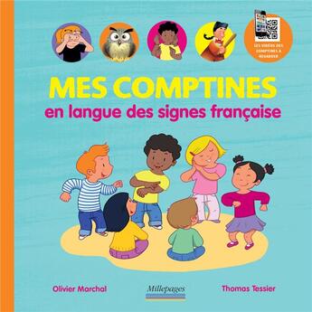 Couverture du livre « Mes comptines en langue des signes française » de Olivier Marchal et Thomas Tessier aux éditions Millepages
