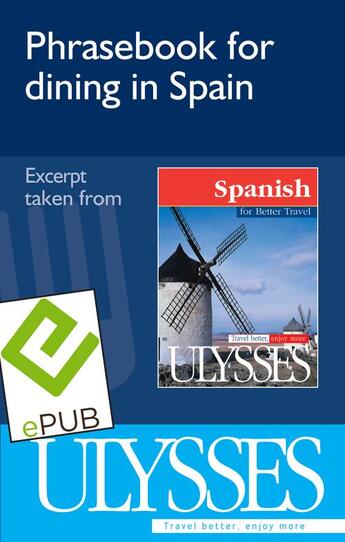 Couverture du livre « Phrasebook for dining in Spain » de  aux éditions Ulysse