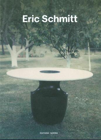 Couverture du livre « Eric Schmitt » de Pierre Doze aux éditions Norma