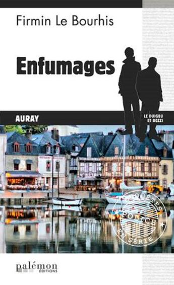 Couverture du livre « Enfumages » de Firmin Le Bourhis aux éditions Palemon