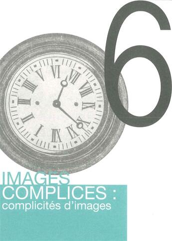 Couverture du livre « Images complices : complicités d'images » de  aux éditions Daily Bul