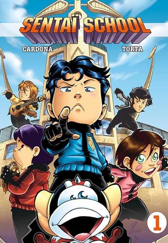 Couverture du livre « Sentaï School Tome 1 » de Philippe Cardona et Florence Torta aux éditions Olydri