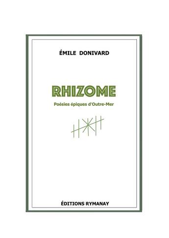 Couverture du livre « Rhizome » de Donivard aux éditions Rymanay