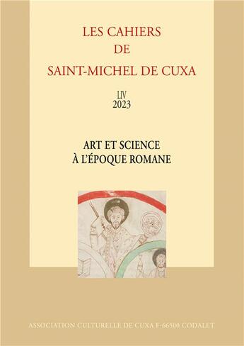 Couverture du livre « Art et science à l'époque romane » de Anonyme aux éditions Cuxa