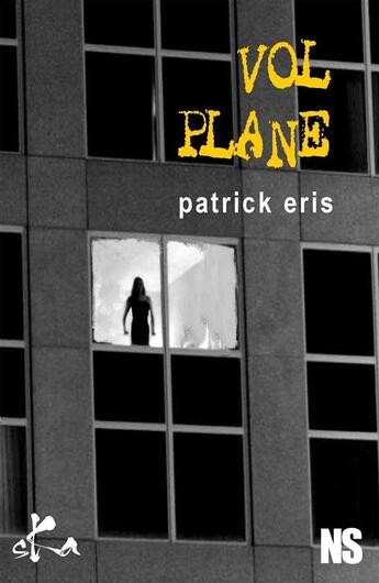 Couverture du livre « Vol plané » de Patrick Eris aux éditions Ska