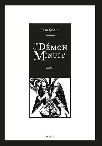 Couverture du livre « Le démon de minuit » de Jean Robin aux éditions Dervy