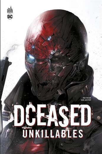 Couverture du livre « DCeased : unkillables » de Tom Taylor et Trevor Hairsine et Collectif aux éditions Urban Comics