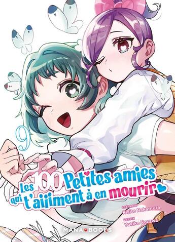 Couverture du livre « Les 100 petites amies qui t'aiiiment à en mourir Tome 9 » de Rikito Nakamura et Yukiko Nozawa aux éditions Mana Books