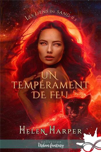 Couverture du livre « Les liens du sang Tome 1 ; un tempérament de feu » de Helen Harper aux éditions Mxm Bookmark