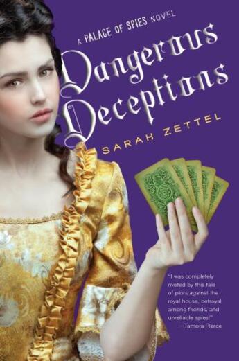 Couverture du livre « Dangerous Deceptions » de Sarah Zettel aux éditions Houghton Mifflin Harcourt