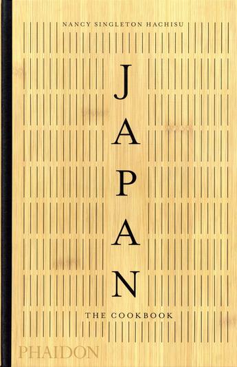 Couverture du livre « Japan the cookbook » de Nancy Singleton Hachisu aux éditions Phaidon Press