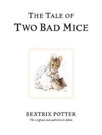 Couverture du livre « The Tale Of Two Bad Mice » de Beatrix Potter aux éditions Warne Frederick