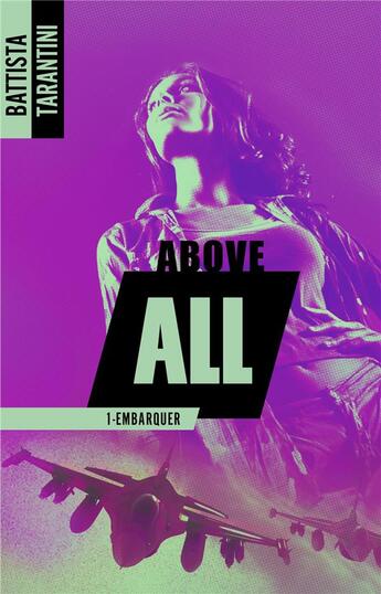 Couverture du livre « Above all Tome 1 : embarquer » de Battista Tarantini aux éditions Hlab