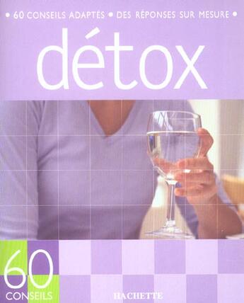 Couverture du livre « 60 Conseils ; Detox » de Marie Borrel aux éditions Hachette Pratique