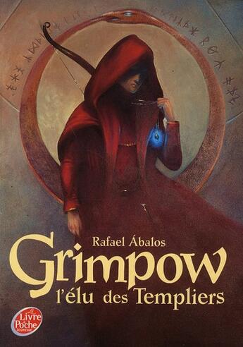 Couverture du livre « Grinpow t.1 ; l'élu des templiers » de Rafael Abalos aux éditions Le Livre De Poche Jeunesse