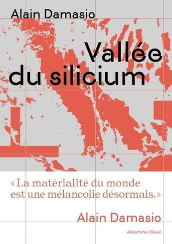 Couverture du livre « Vallée du silicium » de Alain Damasio aux éditions Seuil